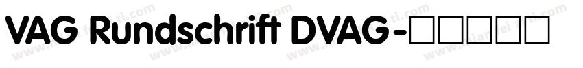 VAG Rundschrift DVAG字体转换